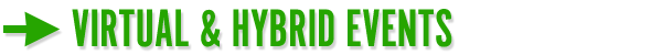 Virtual or Hybrid Events